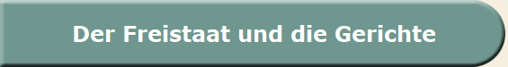 Der Freistaat und die Gerichte