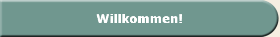 Willkommen!